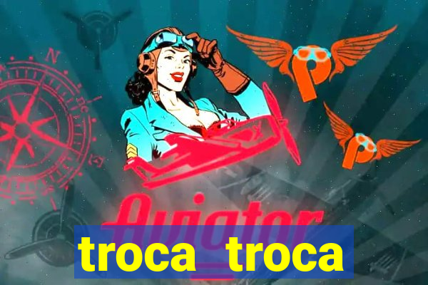 troca troca cruzeiro sp